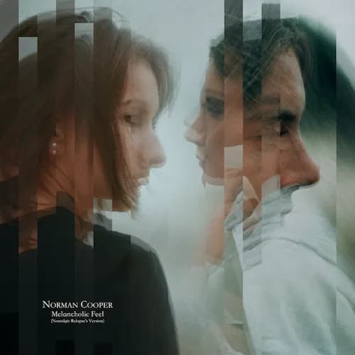 Melancholic Feel (Nostlagic Relapse)