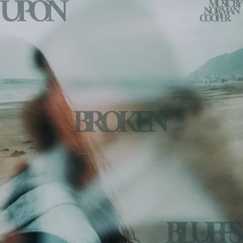 Upon Broken Bluffs